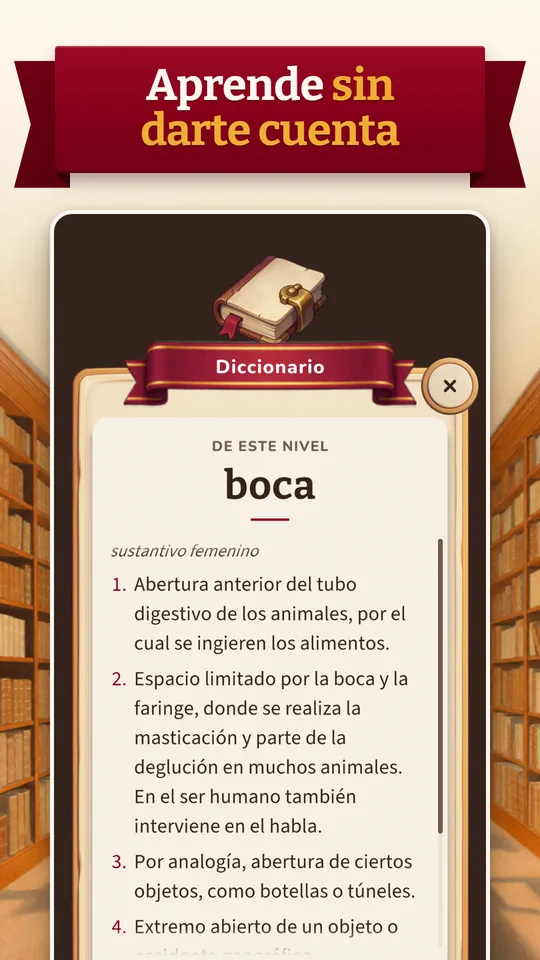 The dictionary: the definition of «boca» (mouth), a word found in the level.